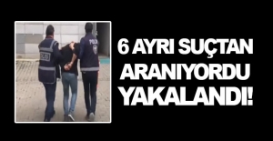 Samsun'da 6 ayrı suçtan aranan firari yakalandı